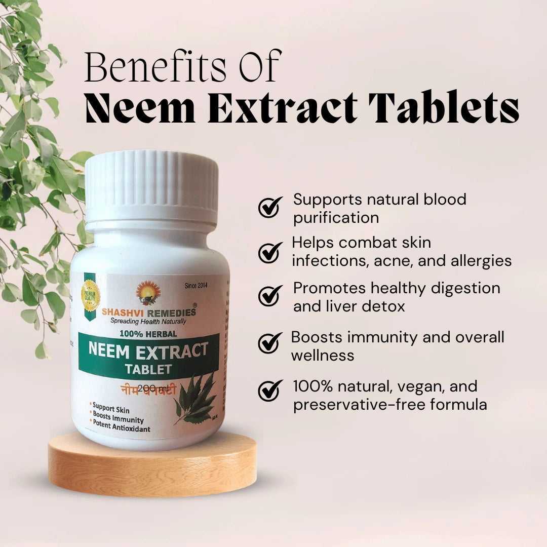 Shashvi Neem Extract Tablets -Ayurvedic Skin & Immunity Support - Shashvi Ayurveda