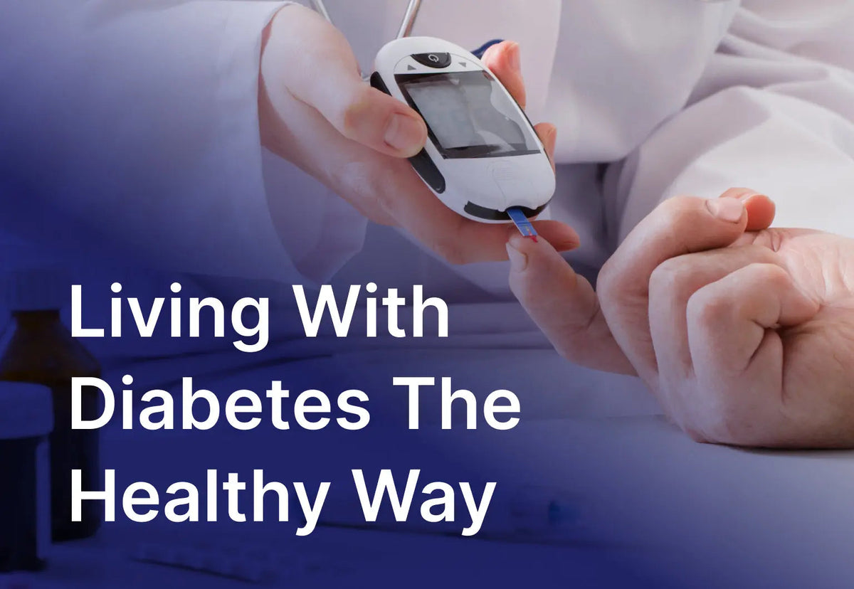 Living with Diabetes: A Guide to a Healthy and Happy Life - Shashvi Ayurveda