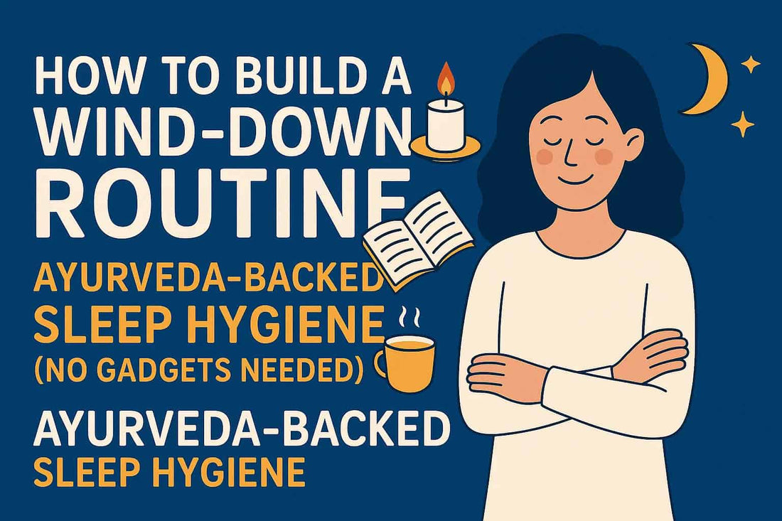  30-Minute No-Gadget Sleep Reset infographic by Shashvi Ayurveda featuring Shashvi Night Head Massage Ointment, four bedtime steps with icons, and calming blue background.