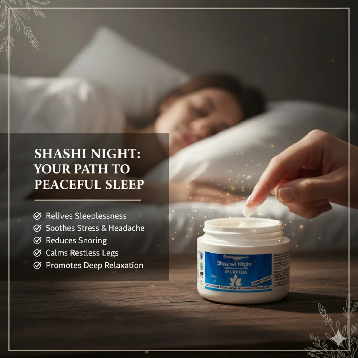 "Shashvi Night Ointment for insomnia relief, stress reduction, snoring control, restless leg relaxation, and deep sleep support"