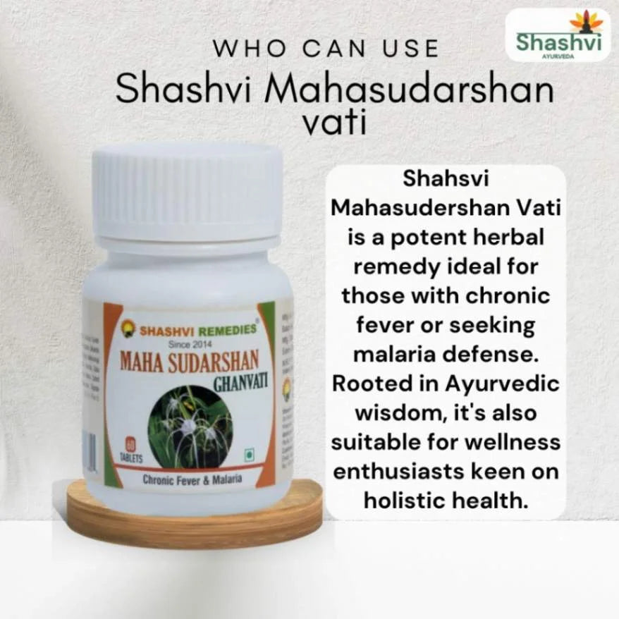 Shashvi Mahasudarshan Vati